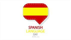 Spanish Language Day dialog and flag, art video illustration.