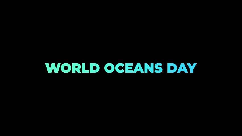 World Oceans Day on black background. world oceans day motion graphic typography concept.world oceans day text animation