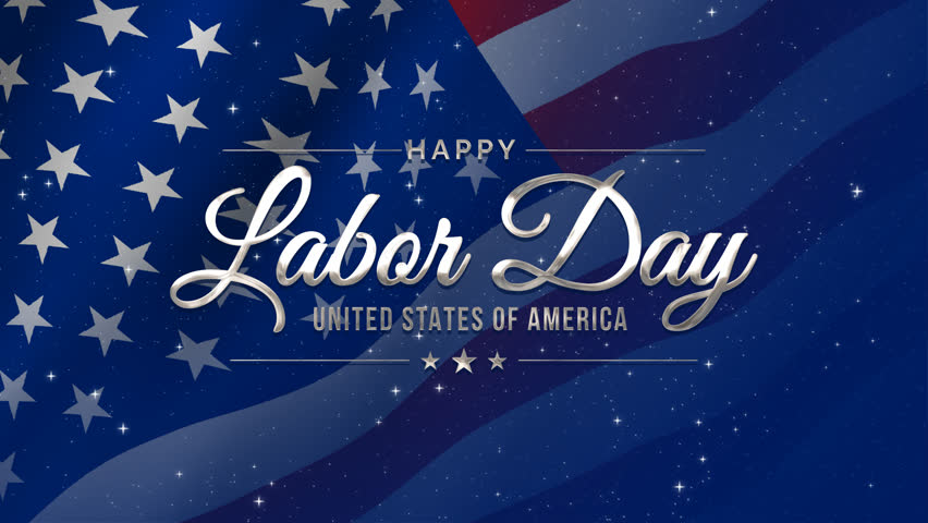 Happy Labor Day greeting animation 2024, lettering text with waving USA flag background and fireworks splash, Happy Labor Day united states of america concept, for banner, feed, stories