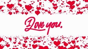 Red Flowing hearts with I Love You text with White background for TV program with Valentine and Wedding theme. Seamless loopable HD video