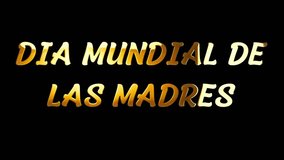 World Mother’s day Spanish language text design golden shine animation video