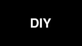 DIY,do it yourself word Elegant title reveal text animation, black   - Powered by Shutterstock - Get 15% off with code: PIKWIZARD15