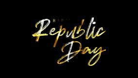 Happy Republic Day Greeting golden handwriting text loop Video.