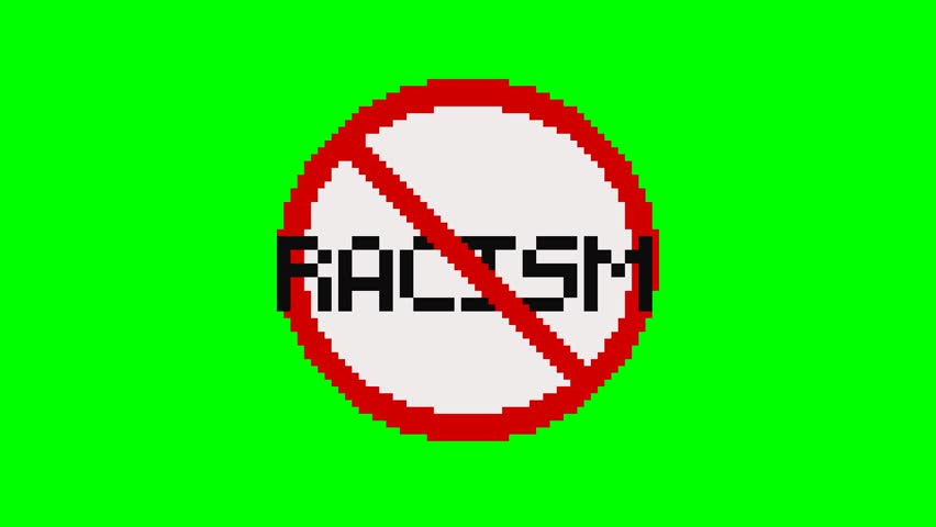 No racism, pixel art sign
