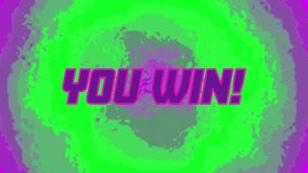 Animation of you win text over vibrant coloured background. Global video game, digital interface, communication, computing and data processing concept digitally generated video. - Powered by Shutterstock - Get 15% off with code: PIKWIZARD15