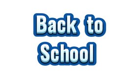 Back to school with 3d text effect white and blue color text animation on white background. - Powered by Shutterstock - Get 15% off with code: PIKWIZARD15