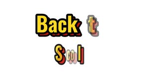 Back to school with yellow color black outline and red effect text animation on white background. - Powered by Shutterstock - Get 15% off with code: PIKWIZARD15