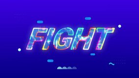 Animation of fight text over vibrant neon patterned background. Global video game, digital interface, communication, computing and data processing concept digitally generated video. - Powered by Shutterstock - Get 15% off with code: PIKWIZARD15