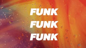Animation of funk text over orange bubbles. Technology, social media and digital interface concept digitally generated video. - Powered by Shutterstock - Get 15% off with code: PIKWIZARD15