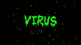 Virus green text animation with green particles scattering - Powered by Shutterstock - Get 15% off with code: PIKWIZARD15