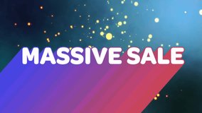 Massive sale text animation over colorful gradient background with glowing particles. Discount, promotion, marketing, commercial, advertisement, retail - Powered by Shutterstock - Get 15% off with code: PIKWIZARD15