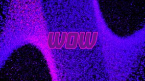 Wow text animation over vibrant purple and pink abstract background. digital, dynamic, graphic, design, colorful, energetic - Powered by Shutterstock - Get 15% off with code: PIKWIZARD15