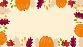 Thanksgiving background with pumpkins and leaves Animation - Powered by Shutterstock - Get 15% off with code: PIKWIZARD15