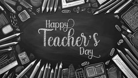 Happy Teacher's Day Animation on Chalkboard background with school supplies. ideal for celebrating Happy Teachers Day with a heartfelt message or quote. - Powered by Shutterstock - Get 15% off with code: PIKWIZARD15