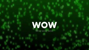 WOW text animation over green digital matrix background. text art, coding, futuristic, cyber, technology, data - Powered by Shutterstock - Get 15% off with code: PIKWIZARD15