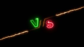 Animation of glowing neon versus text .neon lines and black background, Versus Match torch light, suitable for gaming content. - Powered by Shutterstock - Get 15% off with code: PIKWIZARD15