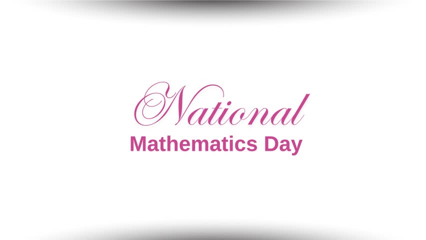 National Mathematics Day textg animated 4k UHD video. Calligraphy in pink color Great for the birth anniversarty of india's great mathematician srinivasa ramanjuan - Powered by Shutterstock - Get 15% off with code: PIKWIZARD15