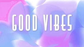 Animation of good vibes text over purple background. Social media, colours and digital interface concept digitally generated video. - Powered by Shutterstock - Get 15% off with code: PIKWIZARD15