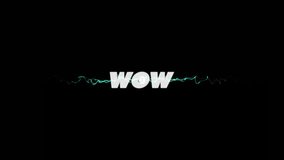 Animation of wow text over light trails on black background. Communication, shapes and digital interface concept digitally generated video. - Powered by Shutterstock - Get 15% off with code: PIKWIZARD15