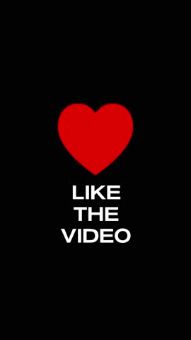 Vertical video animation of an animated heart button with the message like the video on a black background. - Suitable for video blog. 