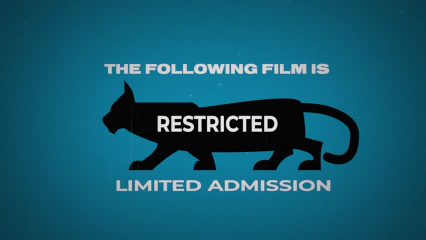 An intermission sign featuring a silhouette of a tiger indicates that the upcoming film is not suitable for all audiences