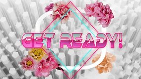 GET READY! text animation over geometric shapes and pink flowers. design, vibrant, colorful - Powered by Shutterstock - Get 15% off with code: PIKWIZARD15