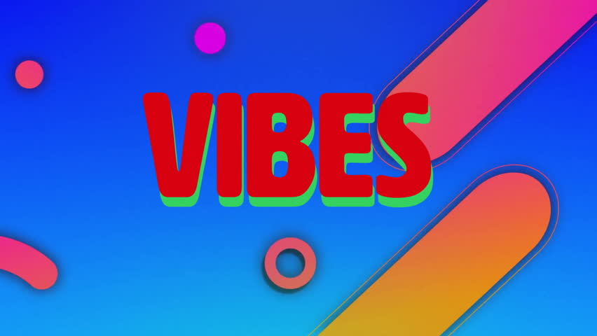 Vibes text animation over colorful geometric shapes on blue background. typography, colors, design, modern, vibrant, abstract - Powered by Shutterstock - Get 15% off with code: PIKWIZARD15