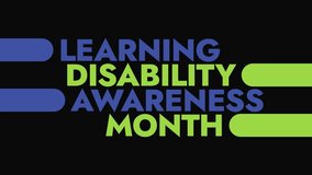 Learning Disability Awareness Month colorful motion graphics seamless loopable text animation on white or black background great for awareness about learning disability awareness month in October - Powered by Shutterstock - Get 15% off with code: PIKWIZARD15