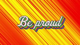 Animation of be proud text over yellow diagonal lines moving on red background. Lgbtq, gay, pride, lifestyle, connection, processing, celebration and communication, digitally generated video. - Powered by Shutterstock - Get 15% off with code: PIKWIZARD15