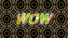 Animation of wow text over kaleidoscope background. Global video game, digital interface, communication, computing and data processing concept digitally generated video. - Powered by Shutterstock - Get 15% off with code: PIKWIZARD15