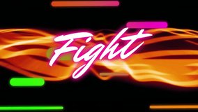 Animation of fight text in glowing pink over colourful lines and orange waves on black. Retro, gaming, network, data, processing, digital interface and communication, digitally generated video. - Powered by Shutterstock - Get 15% off with code: PIKWIZARD15