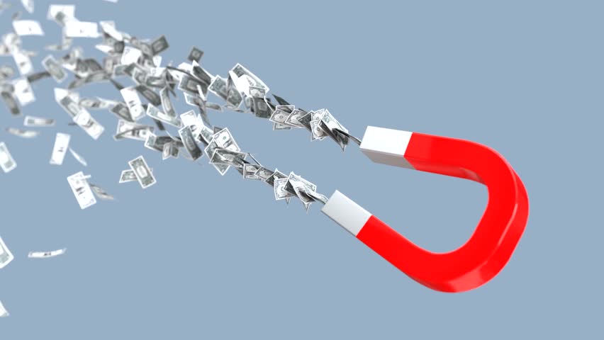 Magnets are attracting money, Investment attraction