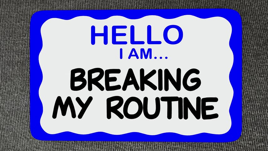 Hello I Am Breaking My Routine Name Tag Sticker Changing Old Habits 3d Animation