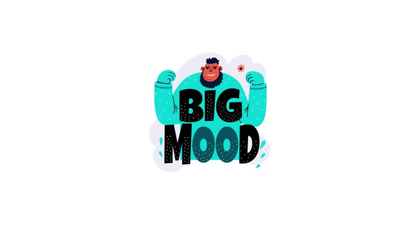 Big mood typography sticker in flat animated style