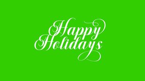Happy holidays text animation with beautiful lettering on Transparent background for greeting cards, banners, etc. - Powered by Shutterstock - Get 15% off with code: PIKWIZARD15