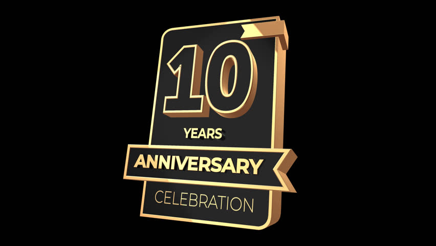 10 years, 10th anniversary logo, loop, looped video in 3D Gold with Alpha channel, isolated transparent background