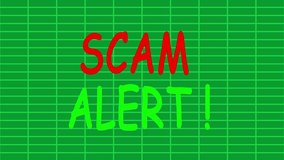 Scam Alert Digital Animation. Warning Text Motion Graphic in red and green Color animated. - Powered by Shutterstock - Get 15% off with code: PIKWIZARD15