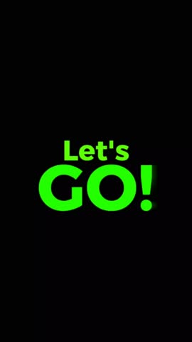 LET'S GO - opening or intro video text to overlay with green screen or chroma key background with zoom style.