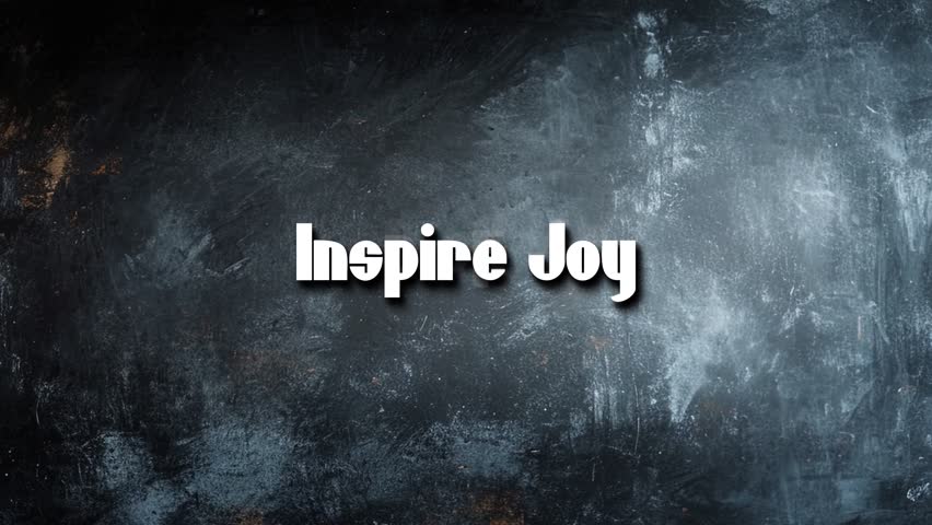 Text Title Animation Video Of Inspirational Quote Inspire Joy