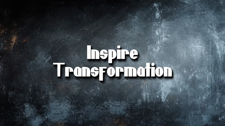 Text Title Animation Video Of Inspirational Quote Inspire Transformation