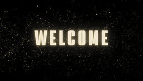 Welcome text in Gold Neon animation video. Suitable for the video's introduction or greetings. Neon-animated video in a glitter background, welcome words. - Powered by Shutterstock - Get 15% off with code: PIKWIZARD15