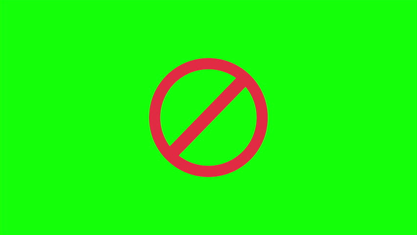 Banned, Prohibited, No symbol animated on green screen and white background