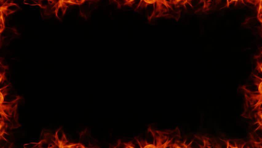 fire frame. flame border overlay. fire overlay