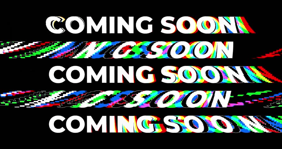 Coming Soon Graphic with Glitch Effect