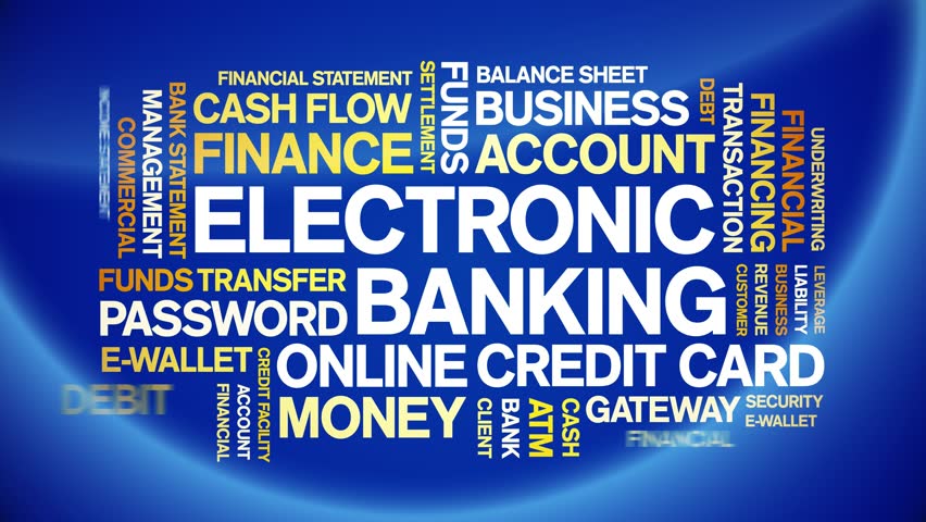 Electronic Banking animated word cloud,text design animation tag kinetic typography seamless loop. 