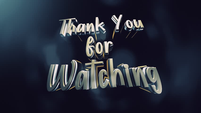 Thank you for Watching 3D Cinematic Title Video