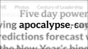 Mentioning apocalypse in media headlines. Global problem destruction of humanity as a result of wars and cataclysms. Changing pages of online publications - Powered by Shutterstock - Get 15% off with code: PIKWIZARD15