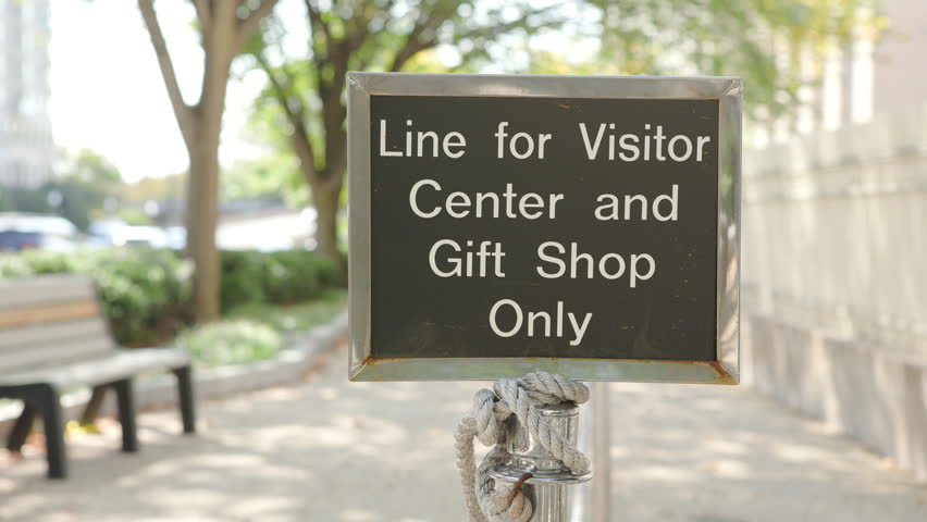 Line for visitor center and gift shop only sign 4k