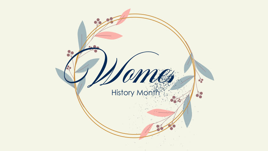 women's history month text animation  with  flowers frame , 4k video