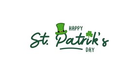 Saint Patrick's Day handwritten  animated St Patrick's Day greeting background happy Saint Patrick's Day hat and clover leaves. alpha channel 4k - Powered by Shutterstock - Get 15% off with code: PIKWIZARD15